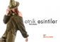 104717 - Etnik Tasarm Tekstil San. ve Tic. Ltd.ti