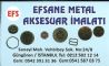 42568 - EFSANE METAL AKSESUAR İMALATI