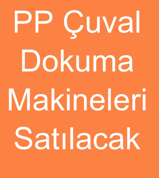 PP İPLİK HATTI, PP ÇUVAL MAKİNALARI SATIŞ ve SATIN ALMACISI  0 506 909 54 19 - 