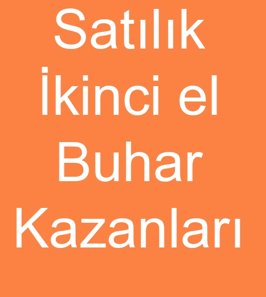 Satlk 2 el 125 metrekare buhar kazan, Satlk 125 m2 buhar kazanlar, satlk doalgazl buhar kazan,