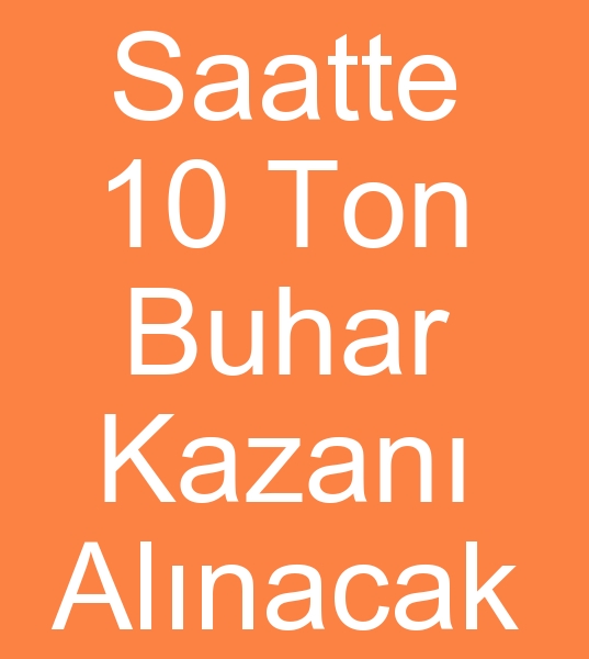  Paletli buhar kazanlar arayanlar,  saatte 10 ton buhar kazan alcs, 10 barl buhar kazan alcs