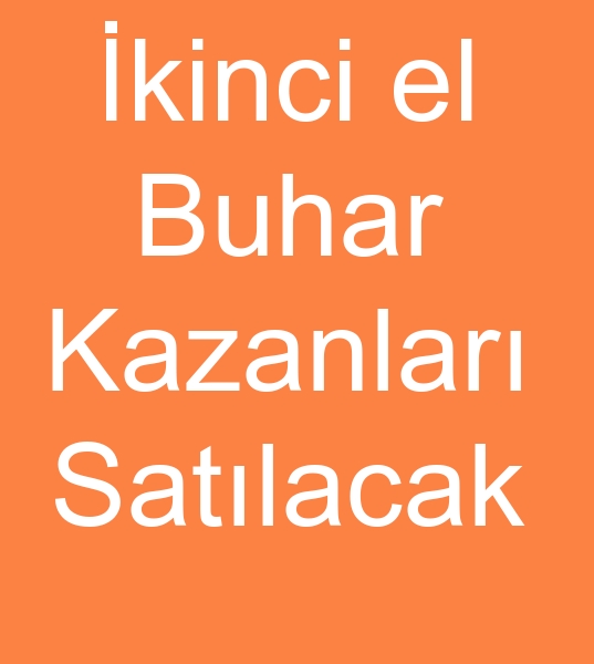 kinci el buhar kazanlar satcs, kinci el buhar kazan satclar