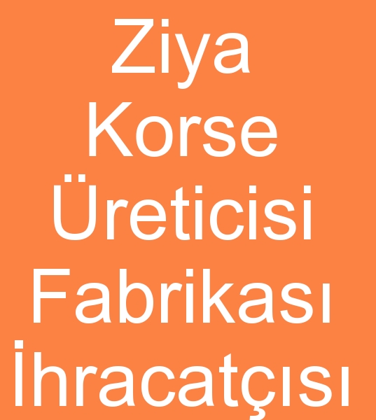  Ziya korse modelleri, Ziya korse fiyatlar, Ziya korse satclar,