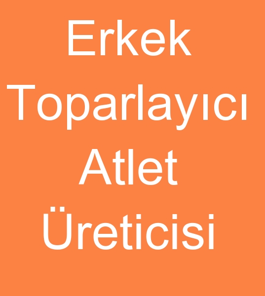 Erkek toparlayc atlet, erkek toplayc atlet, erkek korse atlet reticisi