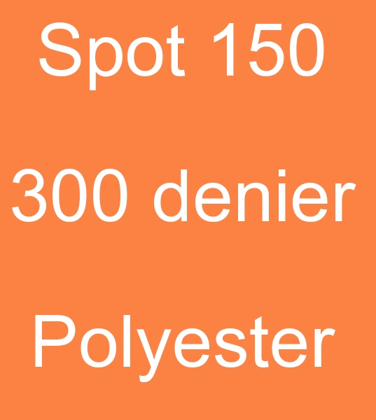 300 denier Polyester yarn callers, 150 denier Polyester yarn callers,  Spot Polyester yarn callers, Stok Polyester yarn callers