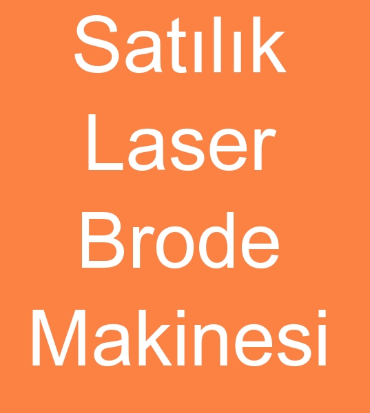 Satlk 21 Yarda Lasser Brode makinesi, 