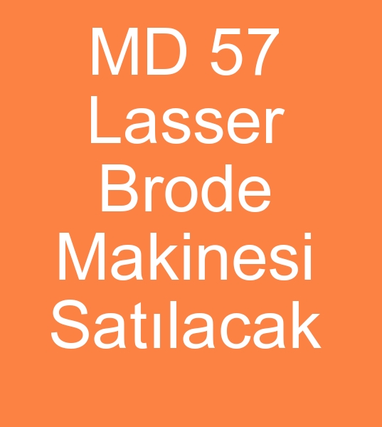 md 57 brode makinas, md 57 brode makineleri, md 57 lasser brode makinalar