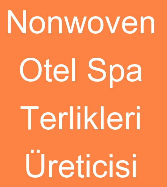 nonweven terlik reticisi, nonwoven terlik reticileri,  tela otel terlikleri imalats,