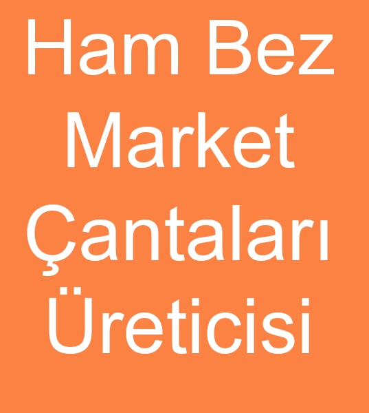 Ham bez market antas imalats, Kuma market antalar reticisi,