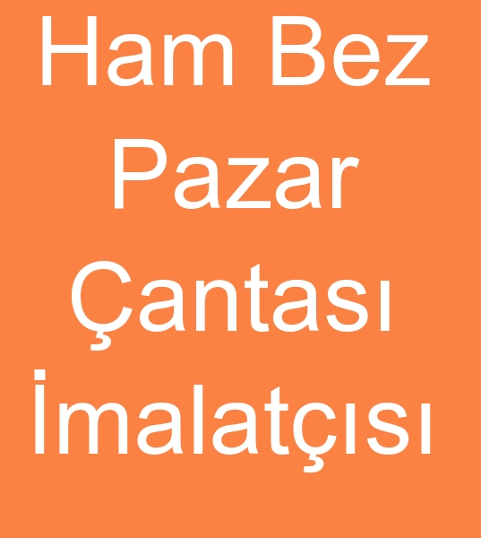  Ham bez pazar antas imalats, Ham bez pazar antalar reticisi