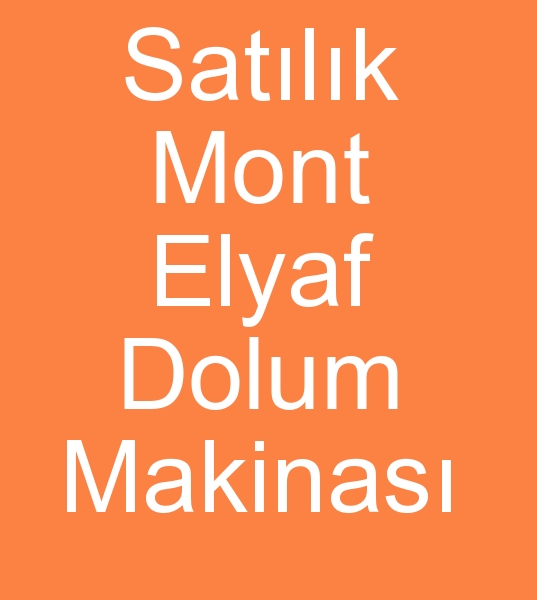 Satlk Mont elyaf doldurma makinas, Satlk Mont elyaf dolum makinesi