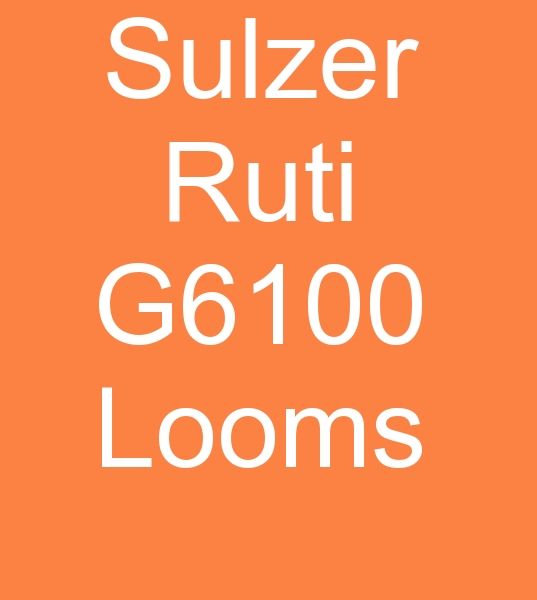 Sulzer ruti looms, Sulzer ruti G6100 Looms, Sulzer G6100 Looms