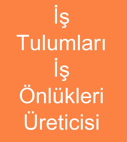 i tulumlar imalats,  i  nlkleri imalats, Bahvan tulumlar reticisi,