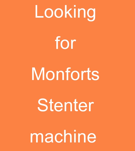 Monforts gas Stenter machine, Monforts 6 chamber machine, Monforts 7 chamber Stenter machine  