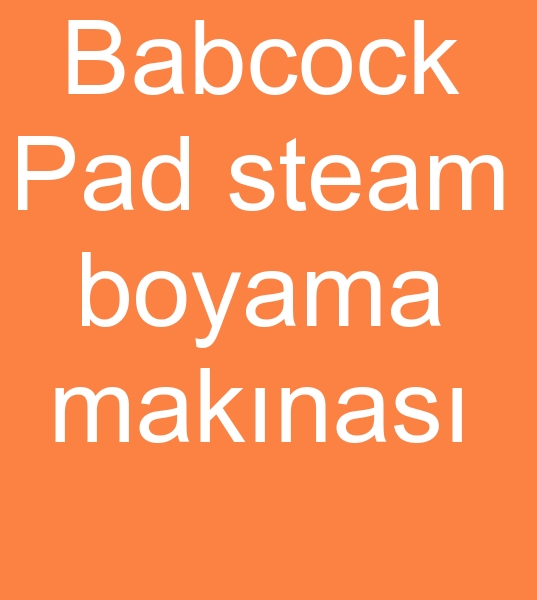 Babcock Pad steam Buharl boyama maknas, Babcock Buharl boyama maknas