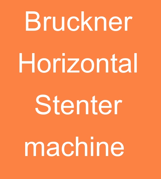 for purchase Bruckner Horizontal Gas Stenter machine, for purchase Bruckner Stenter machine, Bruckner Stenter machines
