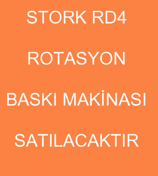 satlk Rotasyon Bask maknas, satlk Rotasyon Bask makinesi, Stork Rotasyon bask maknalar satlacaktr