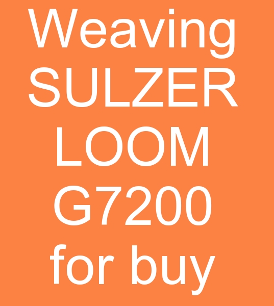 weaving SULZER LOOM G7200 for buy, for buy weaving SULZER LOOM G7200, weaving SULZER LOOM, SULZER LOOM, searching for weaving SULZER LOOM,