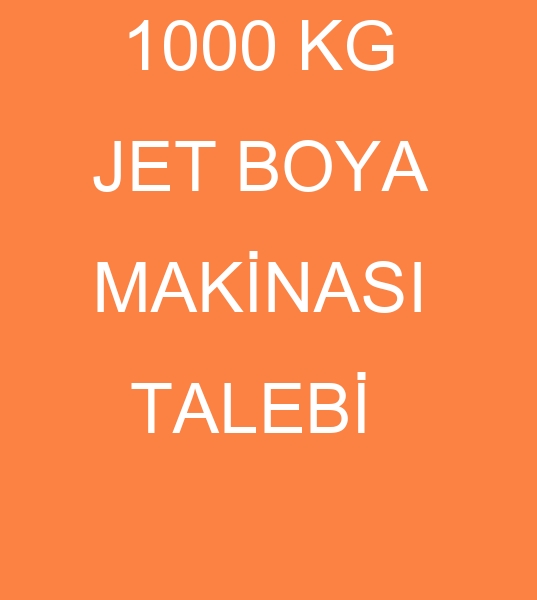 1000 kg Jet boya makinas, 1000 kg Jet boya makinesi, 1000 kg Jet boya makinalar