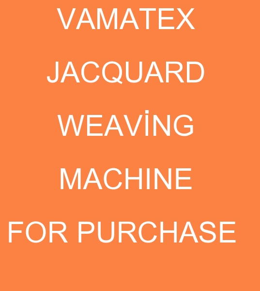 Vamatex Jacquard Weaving machine, Vamatex Jacquard Weaving Loom, for buying second hand Vamatex 2688 Jacquard Weaving machines