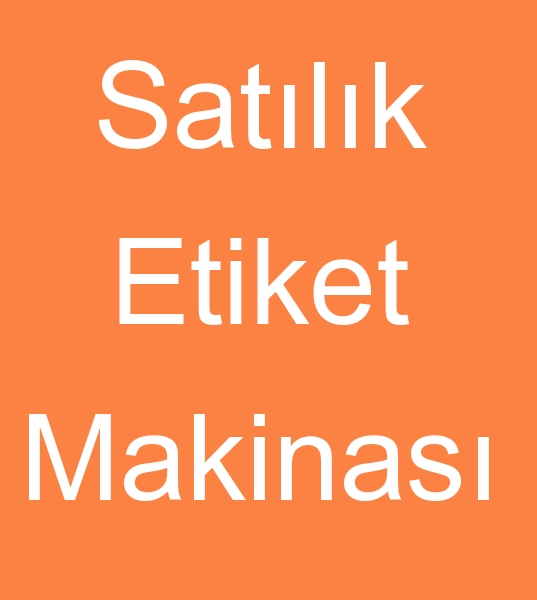 atlk mller etiket makinas, Satlk mller etiket dokuma makinas, Satlk mller mugrip etiket makinas, 