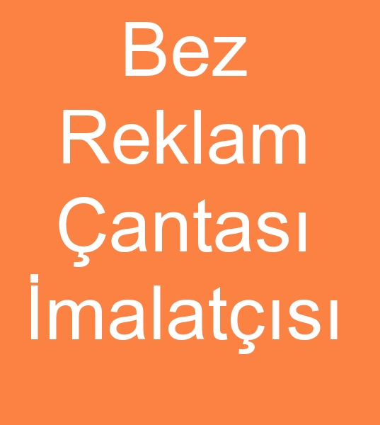 Ham bez anta reticileri, Ham bez anta imalatlar, Hambez reklam antas, reklam hambez antalar,