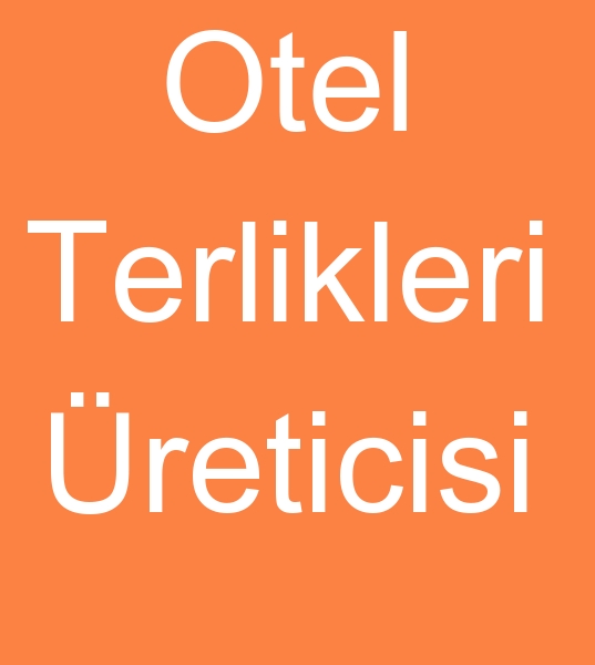 Otel terlikleri imalats, Otel terlii imalats, Otel terlii reticisi