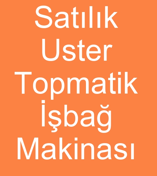 Satlk uster topmatik iba makinas Satlk iba makinesi