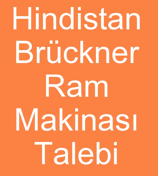 Bruckner yal Ram maknas, Bruckner yal Ram makinesi,