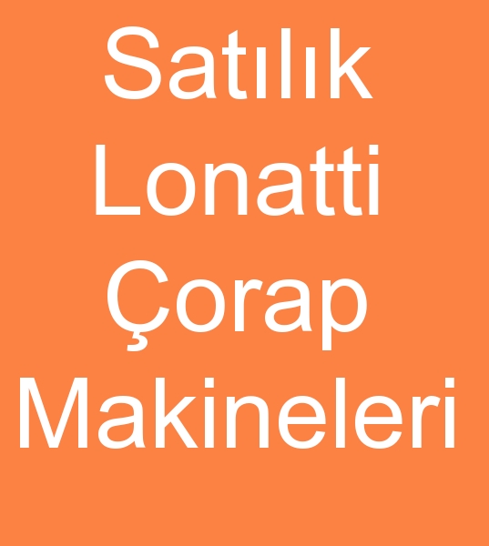 kinci el orap makinesi, ikinci el Lonati GL615 orap makineleri,