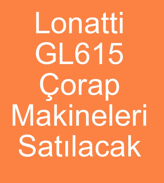  Lonati GL615 orap makinas satcs, Lonati GL615 orap makinesi satcs, Lonati GL615 orap makinalar, 