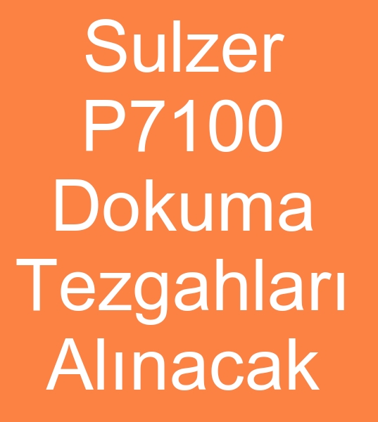 Sulzer P7100 Dokuma tezgah, Sulzer P7100 Dokuma  tezgahlar,