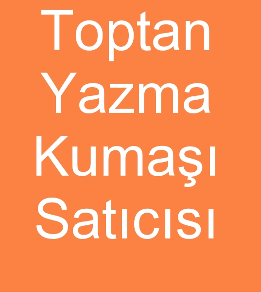  Yazmalk kuma toptanclar, yazma kuma toptancs, yazma toptanclar,