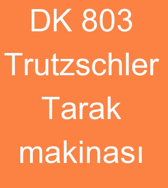DK 803 Trutzschler Tarak makinas