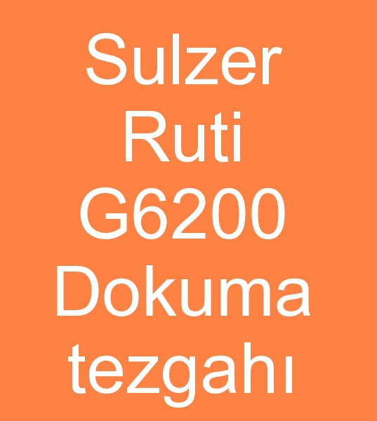 Sulzer Ruti G6200 Dokuma tezgah