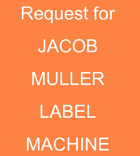 client for Jacob Muller Jacquard machine, customer for Jacob muller Label Loom, want buy Jacob Muller MBJ2 Weaving maachine
