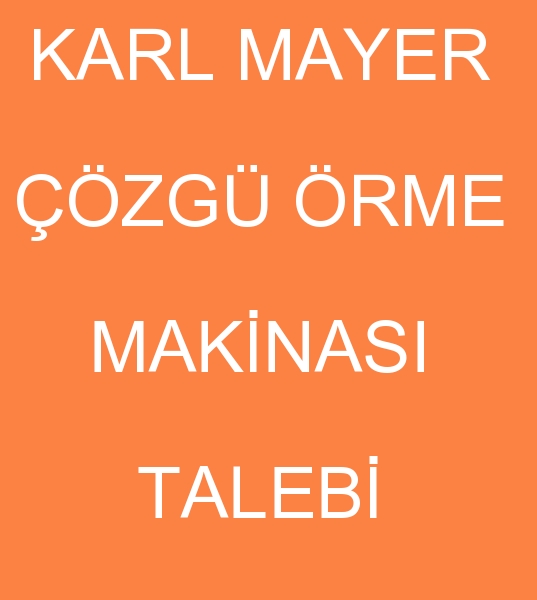 Karl Mayer rg makinas alcs, Karl Mayer rme makinesi alclar, Karl Mayer zg rme makineleri