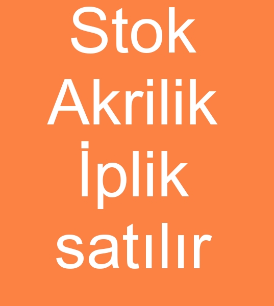 Stok akrilik iplik satcs, Parti mal akrilik iplik satanlar, Spot akrilik iplik satcs