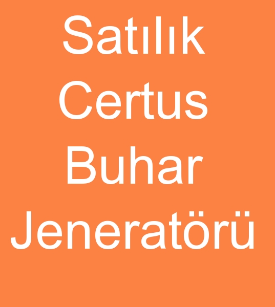 Satlk Certuss buhar jeneratrleri, Satlk Certuss buhar jeneratr,  Satlk CertS buhar jeneratrleri