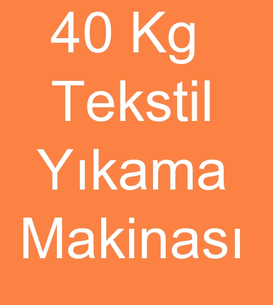 40 Kg Tekstil ykama makineleri, 40 Kg tekstil ykama makineleri