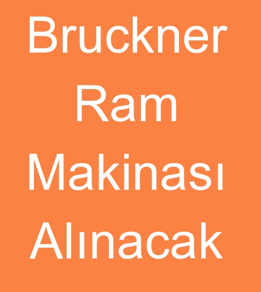 BRUCKNER ram makinas arayanlar, Bruckner ram makinesi alclar, BRUCKNER ram makinalar