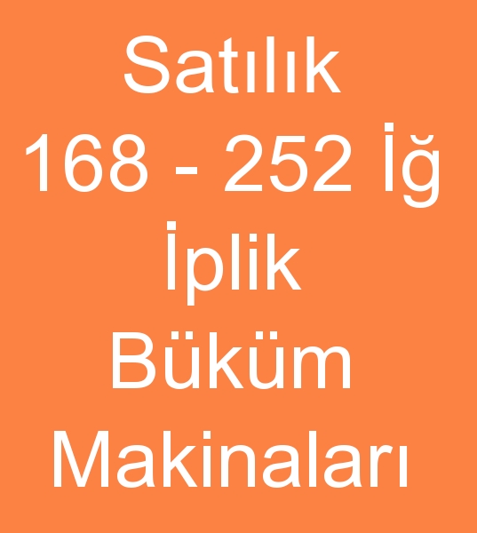 168 i iplik bkm makinalar, 252 i iplik bkm makineleri