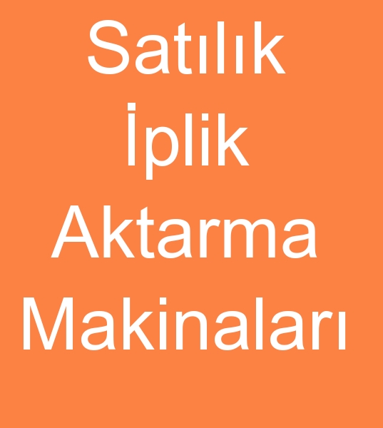 Satlk iplik katlama makinalar, Satlk iplik katlama makineleri,