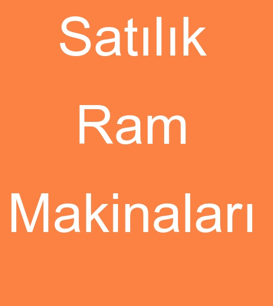 Satlk Ram makinesi, Satlk Ram makinalar, Satlk Ram makineleri