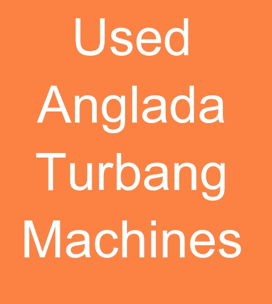For sale Turbang machinery, For sale Anglada Turbang machines, second hand Anglada Turbang machines,