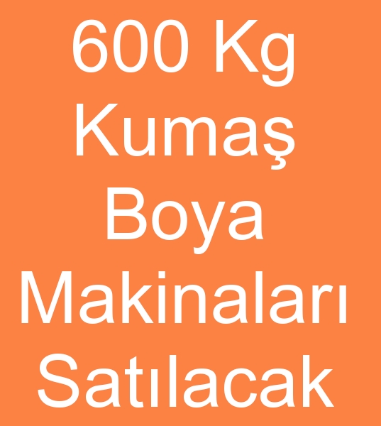 600 kg tekstil boya makineleri, Satlk 600 kg ht boya makinas, 