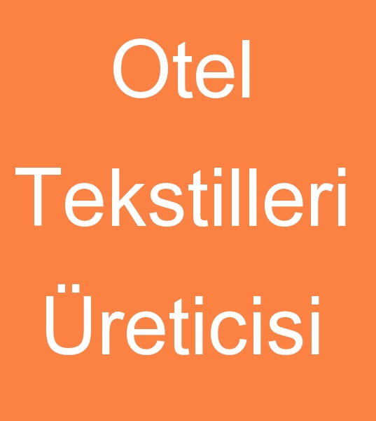 Toptan otel tekstilleri alcs, Toptan otel tekstil satn almacs