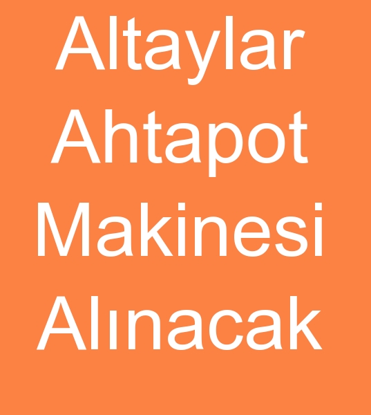 Satlk Altaylar ahtapot bask makinesi, Satlk Altaylar ahtapot makinas arayanlar
