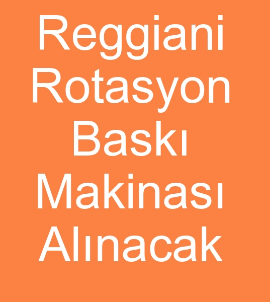  ikinci el Reggiani Rotasyon bask makinesi, ikinci el Reggiani Rotasyon bask makinalar, ikinci el Reggiani Rotasyon bask makineleri