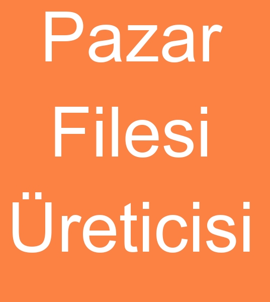 Pazar filesi reticisi, Pazar fileleri reticisi, Pazar fileleri imalats